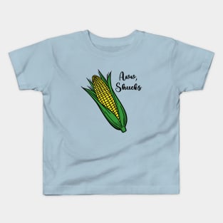 Aww, Shucks Kids T-Shirt